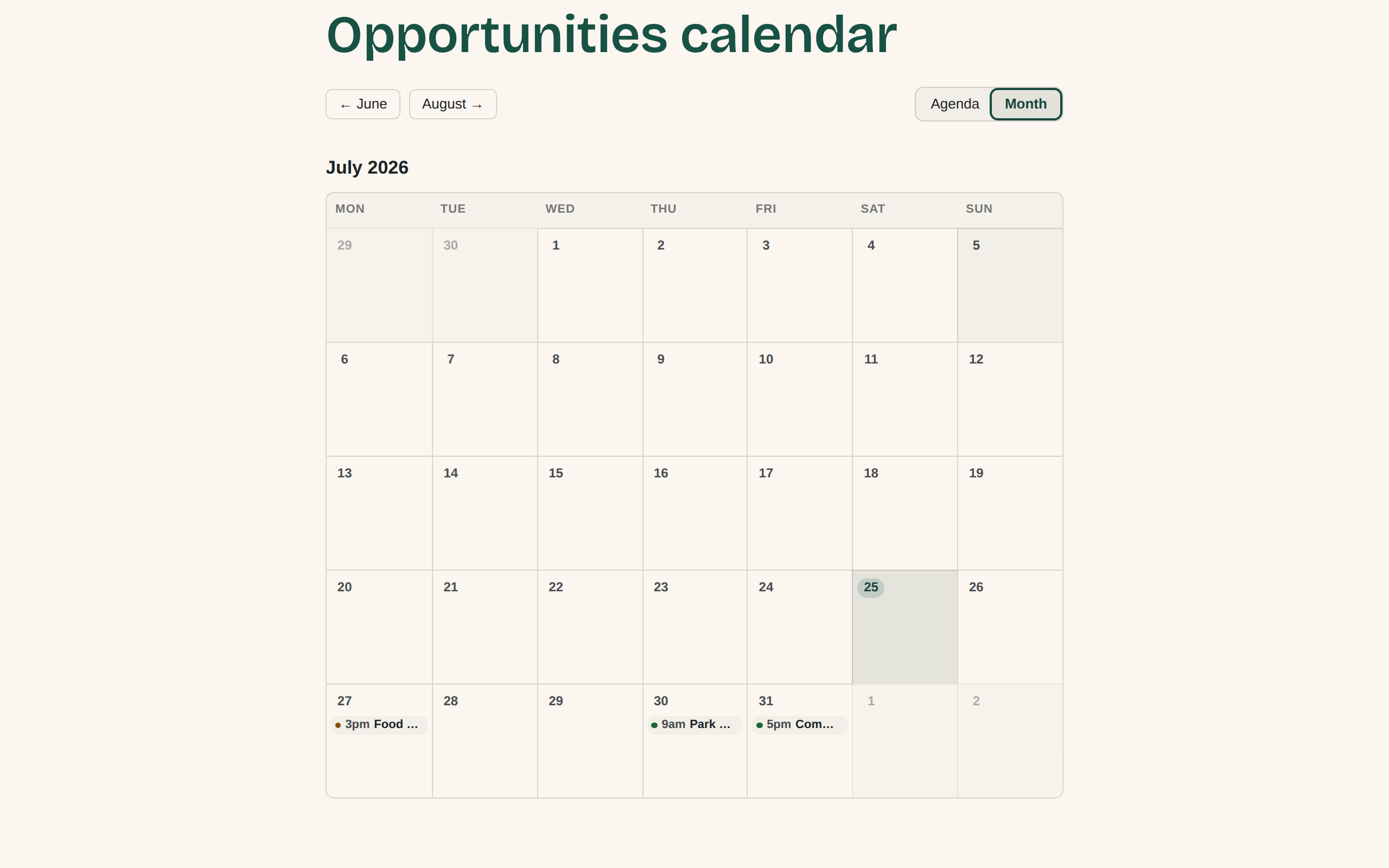 The Opportunities calendar in Month view: a July 2026 grid with an Agenda and Month toggle top right, month navigation buttons top left, today highlighted, and three shifts showing on their days