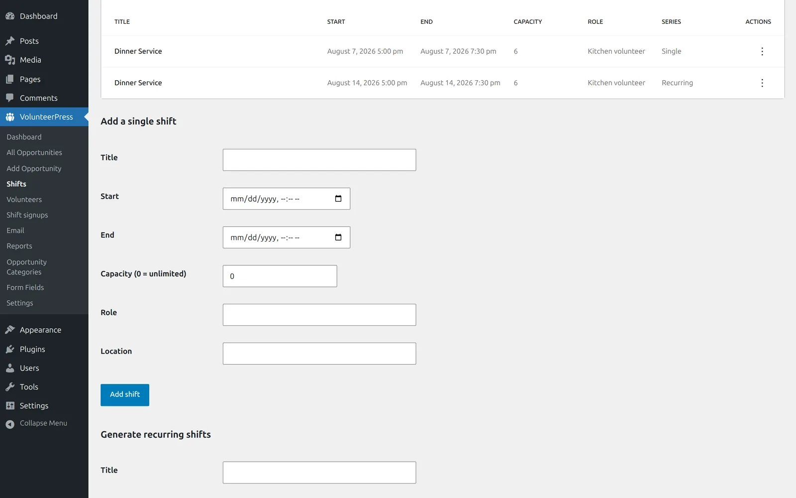 The Shifts screen for one opportunity: two Dinner Service shifts a week apart with capacity 6 each, above the Add a single shift form with Title, Start, End, Capacity, Role, and Location fields and the Add shift button